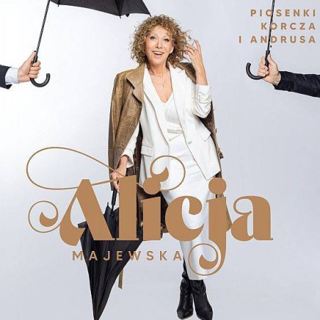 Alicja Majewska - Piosenki Korcza i Andrusa