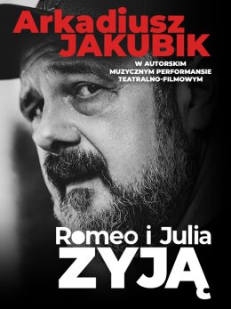Arkadiusz Jakubik - Spektakl "Romeo i Julia żyją"