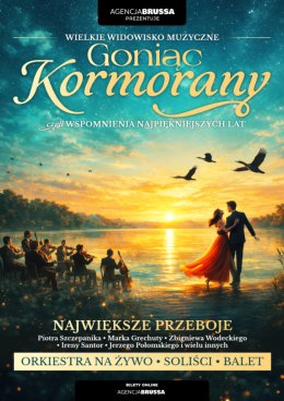 Goniąc Kormorany - wspomnienia najpiekniejszych lat