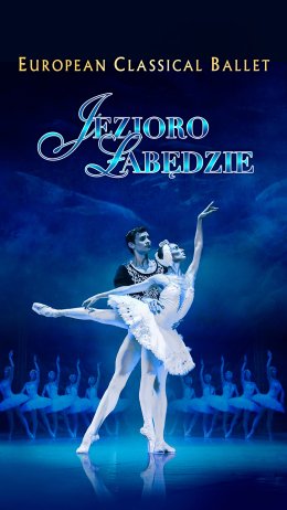 European Classical Ballet - Jezioro Łabędzie